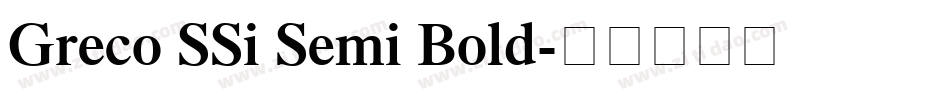 Greco SSi Semi Bold字体转换